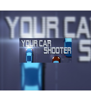 Your Car Shooter Steam Key GLOBAL